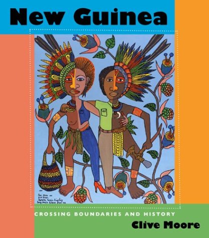 Imagen de archivo de New Guinea : Crossing Boundaries and History a la venta por Better World Books