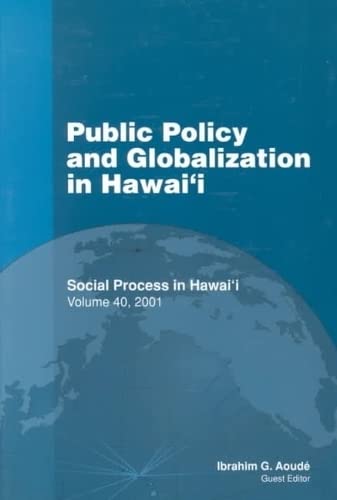 Beispielbild fr Public Policy and Globalization in Hawaii zum Verkauf von Sainsbury's Books Pty. Ltd.