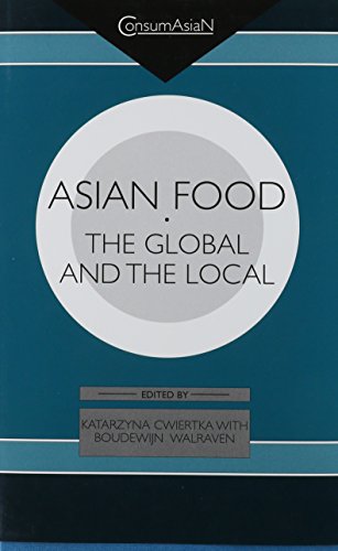 9780824825447: Asian Food: The Global and the Local (Consumasian)