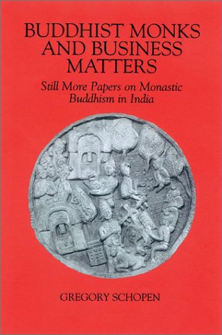 9780824825478: Buddhist Monks and Business Matters: Still More Papers on Monastic Buddhism in India (Studies in the Buddhist Traditions)