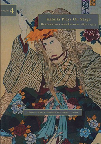 Stock image for Kabuki Plays on Stage: Restoration and Reform, 1872-1905 (Kabuki Plays on Stage, Volume 4) for sale by Powell's Bookstores Chicago, ABAA