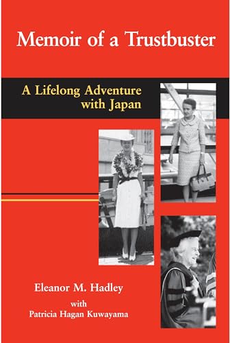 Beispielbild fr MEMOIR OF A TRUSTBUSTER : A LIFELONG ADVENTURE WITH JAPAN zum Verkauf von Second Story Books, ABAA