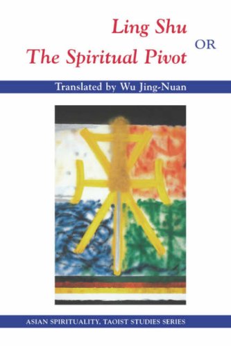 9780824826314: Ling Shu: Or the Spiritual Pivot