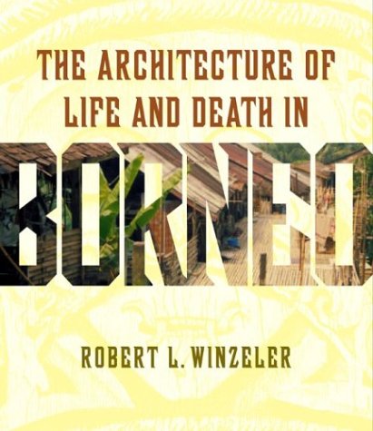 Winzeler: Arch Life & Death Borneo