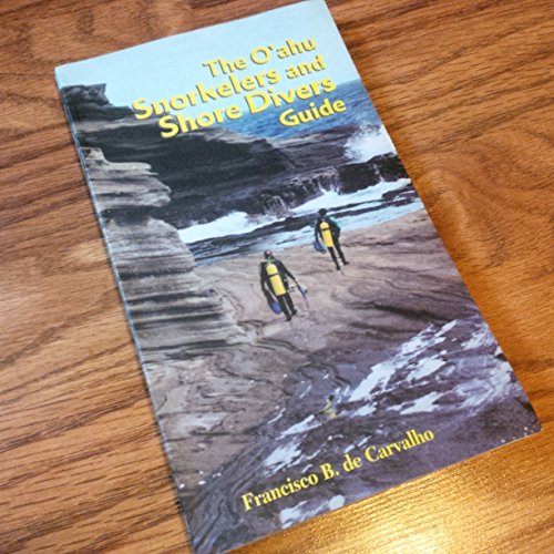 Stock image for The O'ahu Snorkelers and Shore Divers Guide for sale by Jenson Books Inc