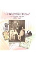 Beispielbild fr The Koreans in HawaiI: A Pictorial History, 1903-2003 (A Latitude 20 Book) zum Verkauf von Coas Books