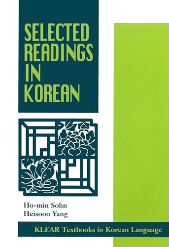 Beispielbild fr Selected Readings in Korean (KLEAR Textbooks in Korean Language, 13) zum Verkauf von BooksRun