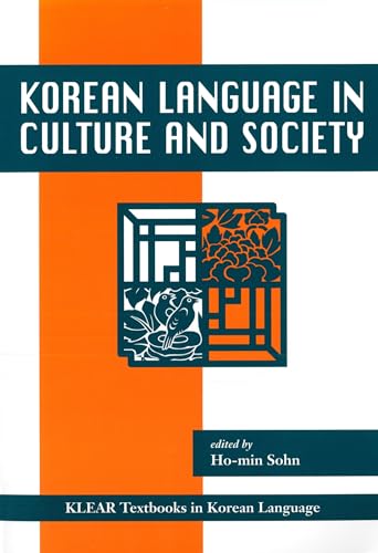 Stock image for Korean Language in Culture and Society (KLEAR Textbooks in Korean Language, 19) for sale by HPB-Red