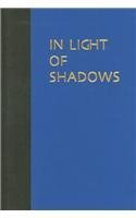 Stock image for In Light Of Shadows: More Gothic Tales By Izumi Kyoka for sale by Irish Booksellers