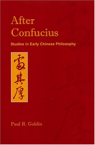 Beispielbild fr After Confucius: Studies In Early Chinese Philosophy zum Verkauf von HPB-Red