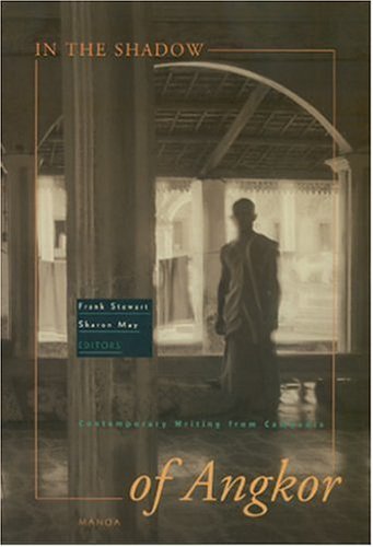 Imagen de archivo de In the Shadow of Angkor : Contemporary Writing from Cambodia a la venta por Better World Books: West