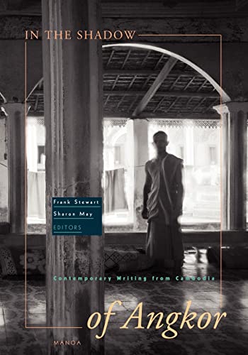 Stock image for In the Shadow of Angkor: Contemporary Writing from Cambodia for sale by BooksRun