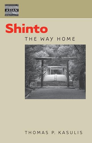 9780824828509: Shinto: The Way Home: 21 (Dimensions of Asian Spirituality)