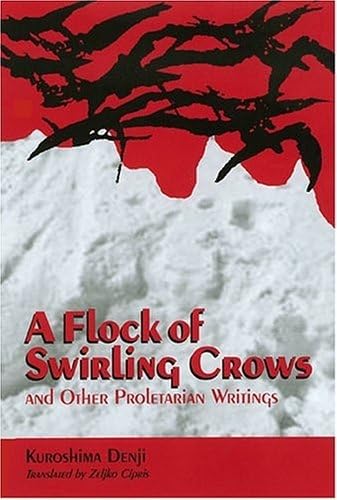 9780824828554: A Flock of Swirling Crows: And Other Proletarian Writings