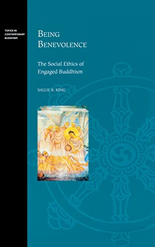 9780824828646: Being Benevolence: The Social Ethics of Engaged Buddhism: 2 (Topics in Contemporary Buddhism)