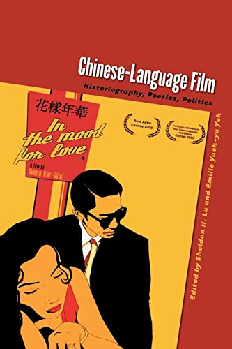 Beispielbild fr Chinese-Language Film: Historiography, Poetics, Politics zum Verkauf von Books From California