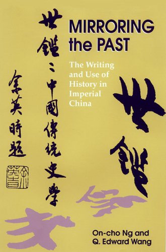 9780824829131: Mirroring the Past: The Writing And Use of History in Imperial China