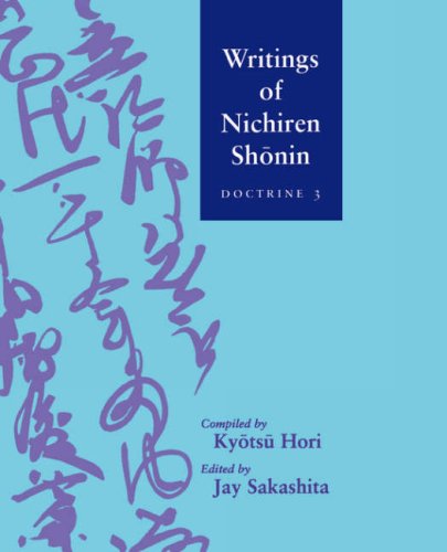 Stock image for Writings of Nichiren Shonin: Doctrine 3: Seventeen Writings of Nichiren included in the Nichiren Shonin Zenshu, Volume III, Theology 3 by Gyoko Otani. for sale by Black Cat Hill Books