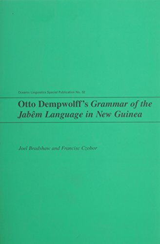 Imagen de archivo de Otto Dempwolff's Grammar Of The Jabem Language In New Guinea (Oceanic Linguistics Special Publications) a la venta por Powell's Bookstores Chicago, ABAA