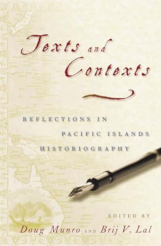 9780824829421: Texts And Contexts: Reflections in Pacific Islands Historiography