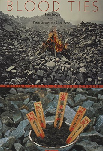 Beispielbild fr Blood Ties: Writing Across Chinese Borders zum Verkauf von Books From California