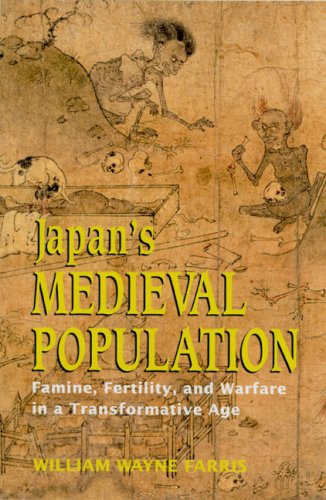 Beispielbild fr Japan's Medieval Population : Famine, Fertility, and Warfare in a Transformative Age zum Verkauf von Better World Books