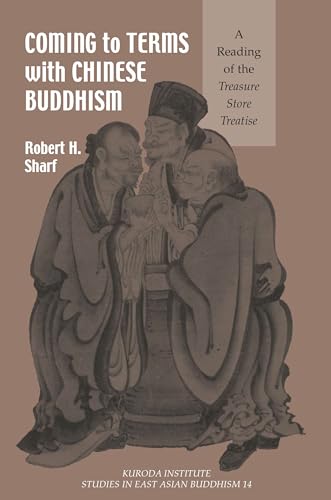9780824830281: Coming to Terms with Chinese Buddhism: A Reading of the Treasure Store Treatise (Kuroda Studies in East Asian Buddhism, 38)