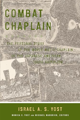 9780824830823: Combat Chaplain: The Personal Story of the World War II Chaplain of the Japanese American 100th Battalion: The Personal Story of the WWII Chaplain of the Japanese American 100th Battalion