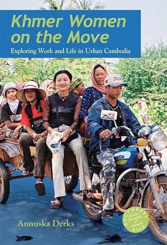 9780824831288: Khmer Women on the Move: Exploring Work and Life in Urban Cambodia
