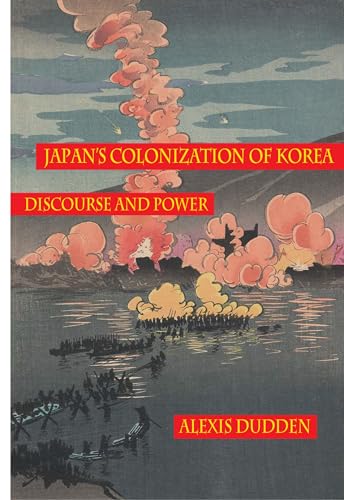 9780824831394: Japan's Colonization of Korea: Discourse and Power (Studies of the Weatherhead East Asian Institute, Columbia University)