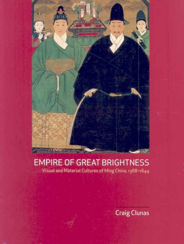 9780824831493: Empire of Great Brightness: Visual and Material Cultures of Ming China, 1368-1644