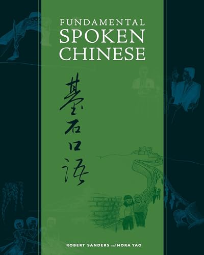 Fundamental Spoken Chinese - Robert Sanders, Nora Yao