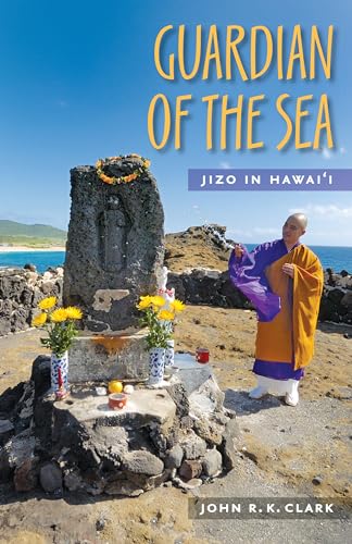 Guardian of the Sea: Jizo in Hawaii (Latitude 20 Books (Paperback)) - Clark, John R. K.