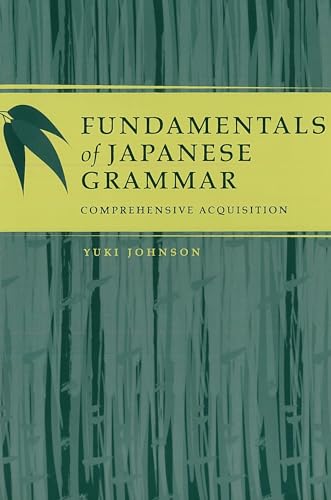 Stock image for Fundamentals of Japanese Grammar: Comprehensive Acquisition