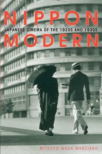 9780824831820: Nippon Modern: Japanese Cinema of the 1920s and 1930s