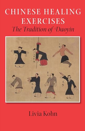 Beispielbild fr Chinese Healing Exercises: The Tradition of Daoyin (Latitude 20 Books (Hardcover)) zum Verkauf von Book Deals