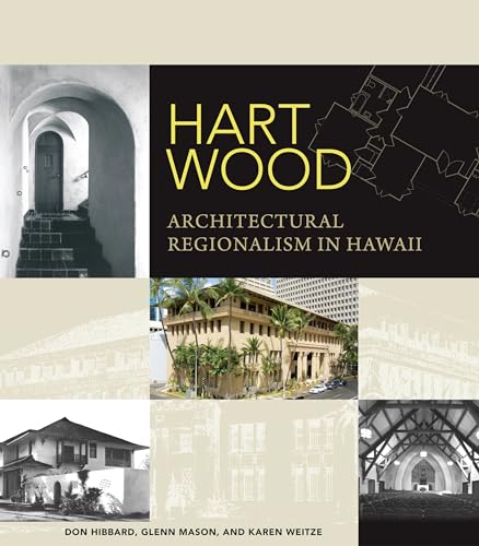 9780824832360: Hart Wood: Architectural Regionalism in Hawaii (A Latitude 20 Book)