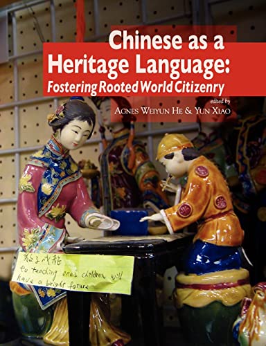 Stock image for Chinese as a Heritage Language: Fostering Rooted World Citizenry for sale by Revaluation Books