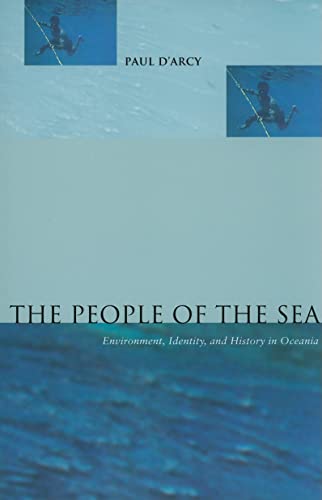 Beispielbild fr The People of the Sea: Environment, Identity, and History in Oceania zum Verkauf von BooksRun