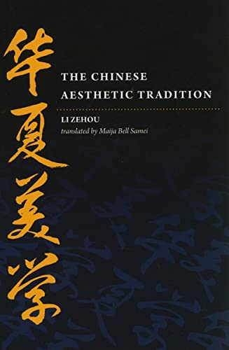 Stock image for The Chinese Aesthetic Tradition for sale by Blackwell's
