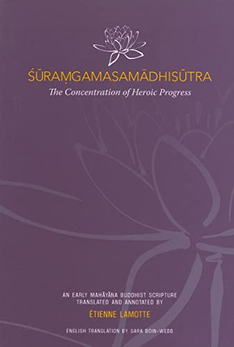 Stock image for Suramgamasamadhisutra: The Concentration of Heroic Progress for sale by Montana Book Company
