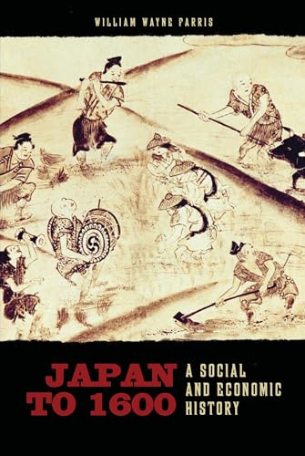 Beispielbild fr Japan to 1600: A Social and Economic History zum Verkauf von BooksRun