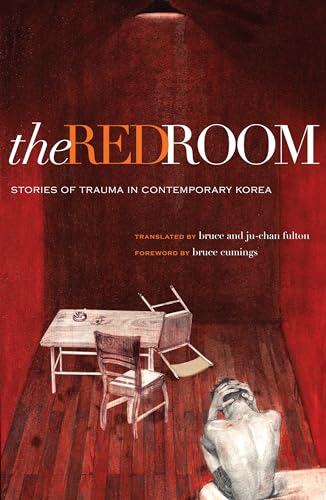Imagen de archivo de The Red Room: Stories of Trauma in Contemporary Korea (Modern Korean Fiction) a la venta por SecondSale