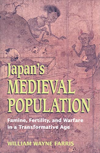 Beispielbild fr Japan's Medieval Population: Famine, Fertility, and Warfare in a Transformative Age (Choice Outstanding Academic Books) zum Verkauf von BooksRun