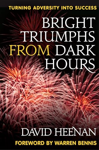 Imagen de archivo de Bright Triumphs from Dark Hours: Turning Adversity Into Success a la venta por ThriftBooks-Atlanta
