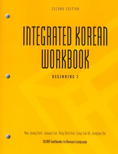 Imagen de archivo de Integrated Korean Workbook: Beginning 2, 2nd Edition (Klear Textbooks in Korean Language) a la venta por Books From California