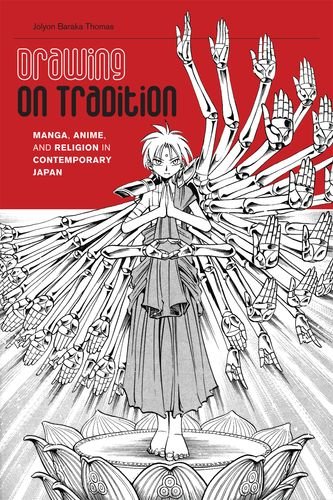 9780824835897: Drawing On Tradition: Manga, Anime, and Religion in Contemporary Japan