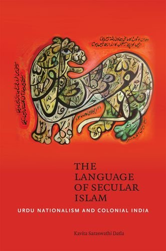 Stock image for The Language of Secular Islam: Urdu Nationalism and Colonial India for sale by Grey Matter Books