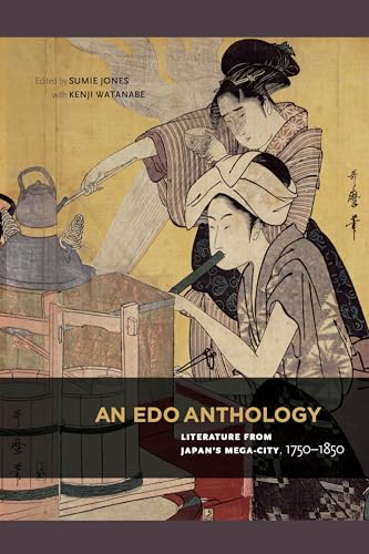 9780824836290: An Edo Anthology: Literature from Japan's Mega-city, 1750-1850