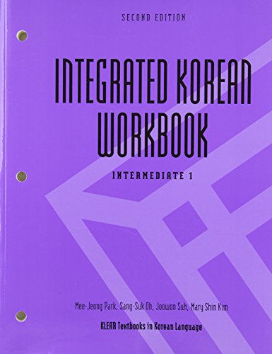 Imagen de archivo de Integrated Korean Workbook: Intermediate 1, Second Edition (Klear Textbooks in Korean Language) (English and Korean Edition) a la venta por Seattle Goodwill
